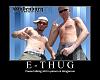 Thug Style / Club Style Dyna pic's-ethug.jpg